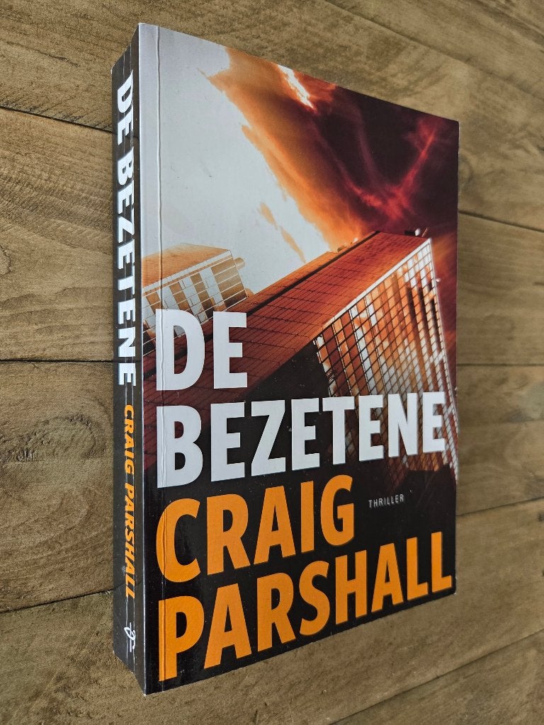 De bezetene - Craig Parshall (christelijke thriller), Boeken, Ophalen of Verzenden, Zo goed als nieuw, Amerika