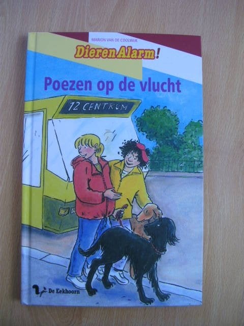 DierenAlarm! 6, Poezen op de vlucht, Marion van de Coolwijk, Ophalen of Verzenden, Zo goed als nieuw, Fictie algemeen