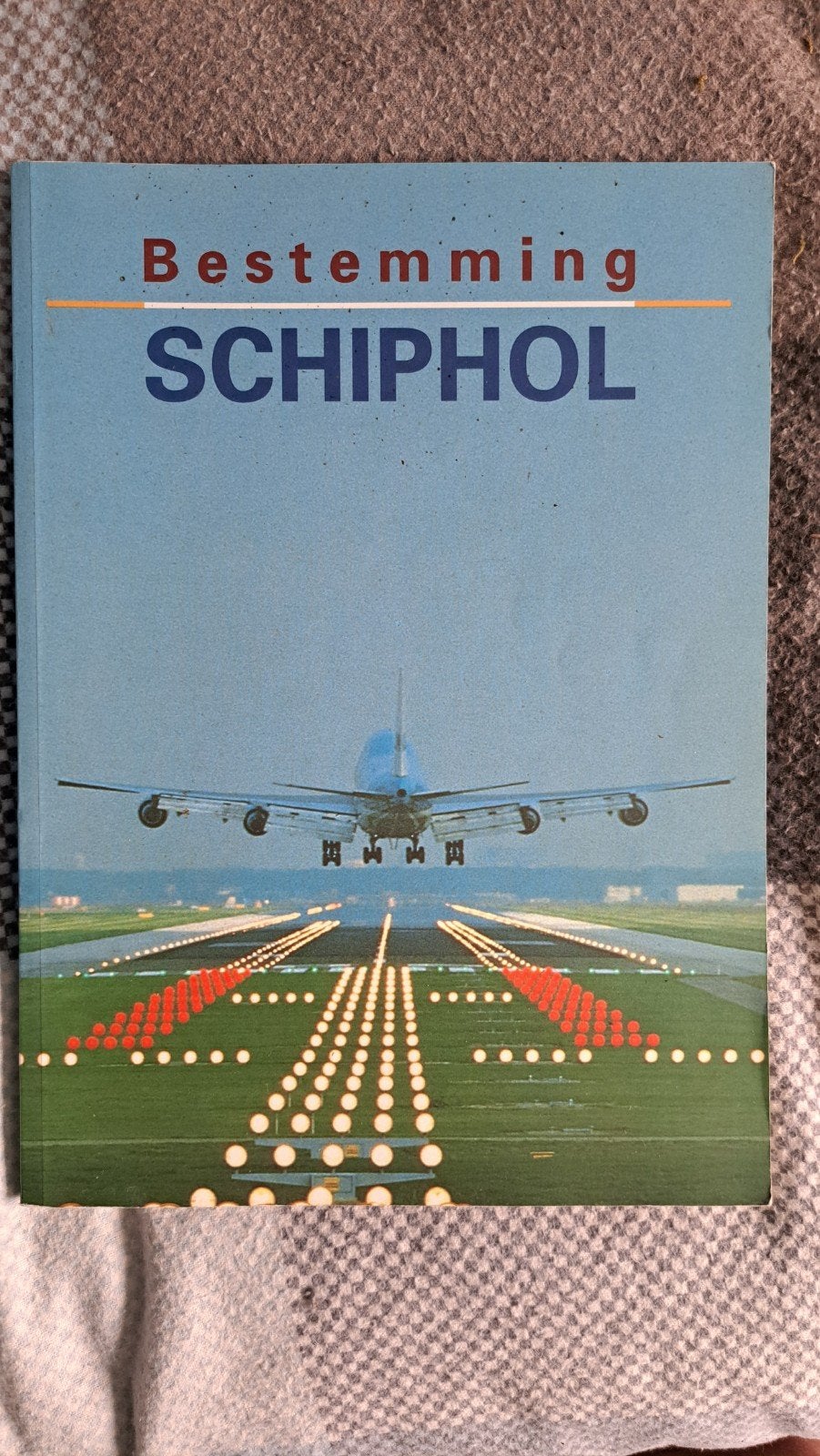 Bestemming Schiphol - Een ontdekkingsreis, Ophalen of Verzenden, Gelezen, Overige typen