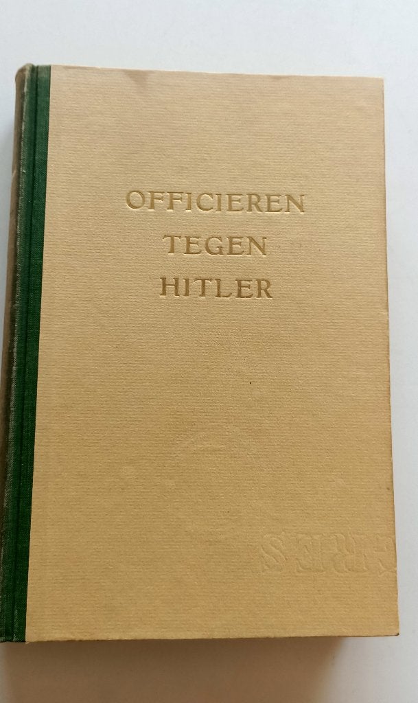 WO 2. Officieren tegen Hitler, A. von Schabrendorff, Ophalen of Verzenden, Landmacht, Duitsland, Boek of Tijdschrift
