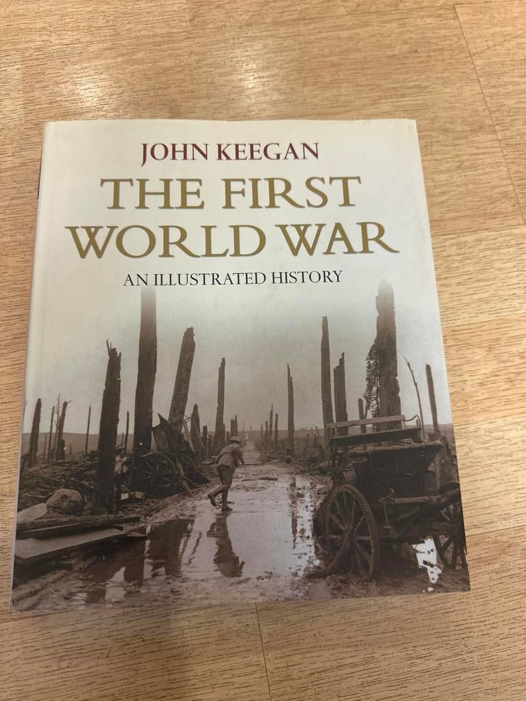 The First World War - John Keegan, Boeken, Ophalen of Verzenden, Tweede Wereldoorlog, Zo goed als nieuw, Algemeen