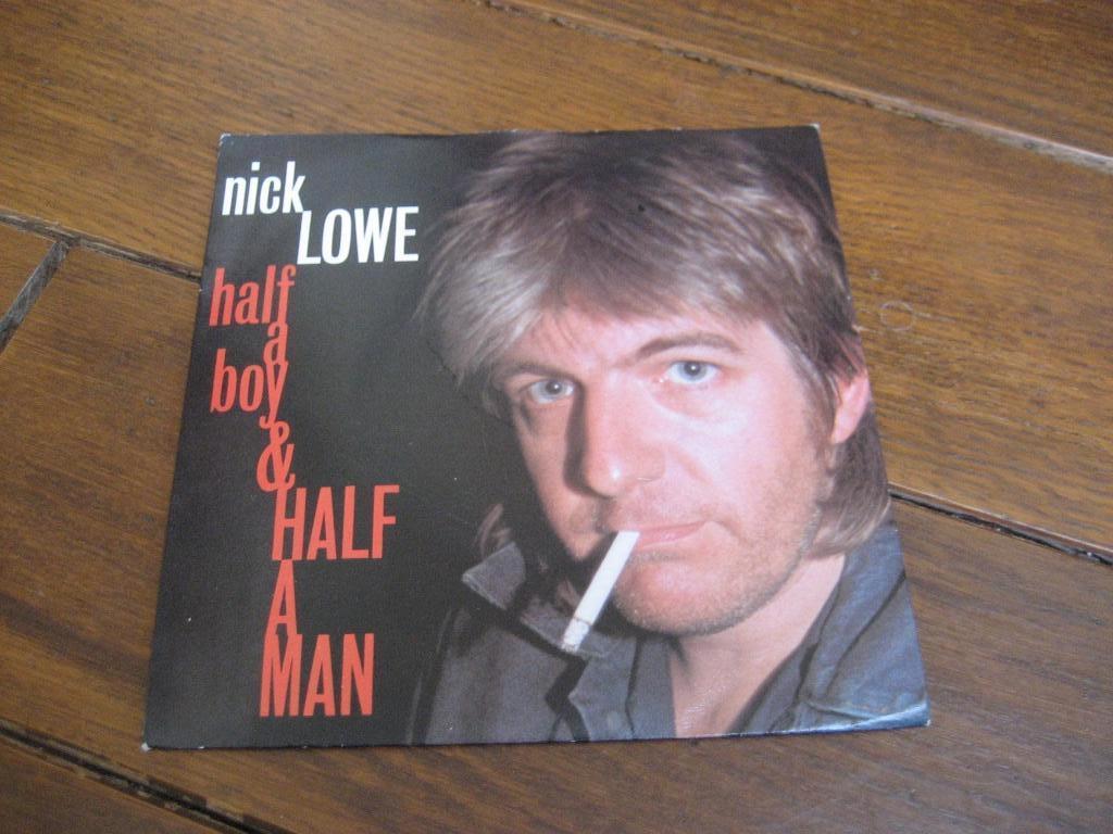 Nick lowe half a boy half a man, 7 inch, Single, Ophalen of Verzenden, Zo goed als nieuw