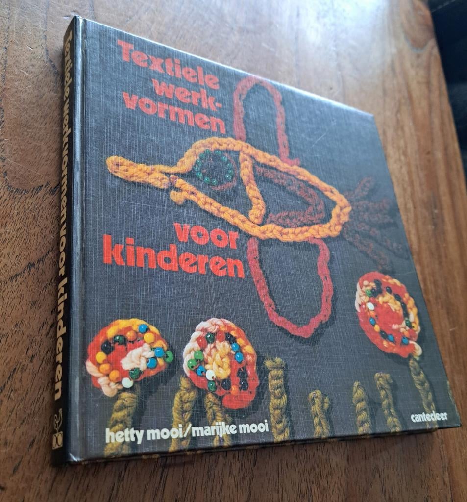 Textiele Werkvormen voor kinderen, leuk boek!, Boeken, Ophalen of Verzenden, Zo goed als nieuw, Hetty Mooi, Marijke Mooi, Overige onderwerpen