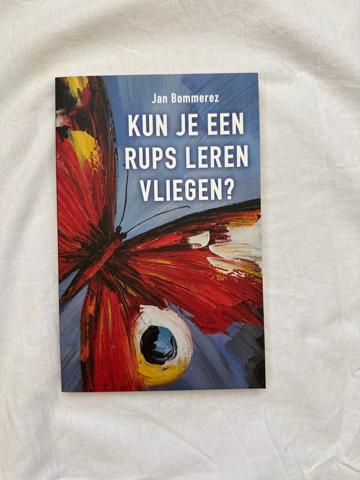 Kun je een rups leren vliegen? - Jan Bommerez, Boeken, Ophalen of Verzenden, Zo goed als nieuw, België