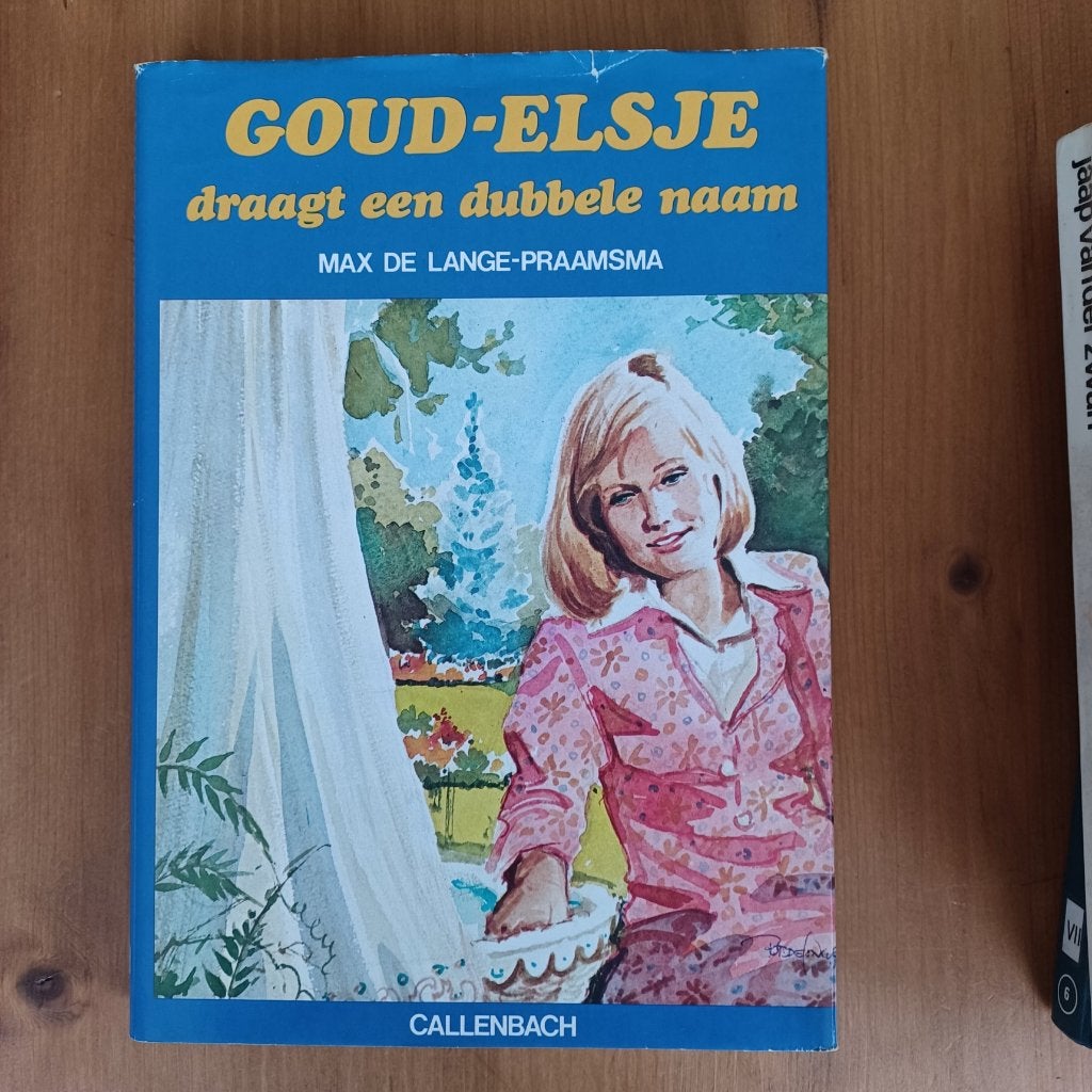 Goud-Elsje draagt een dubbele naam (gesigneerd), Boeken, Gelezen, Max de Lange-Praamsma, Ophalen of Verzenden, Nederland