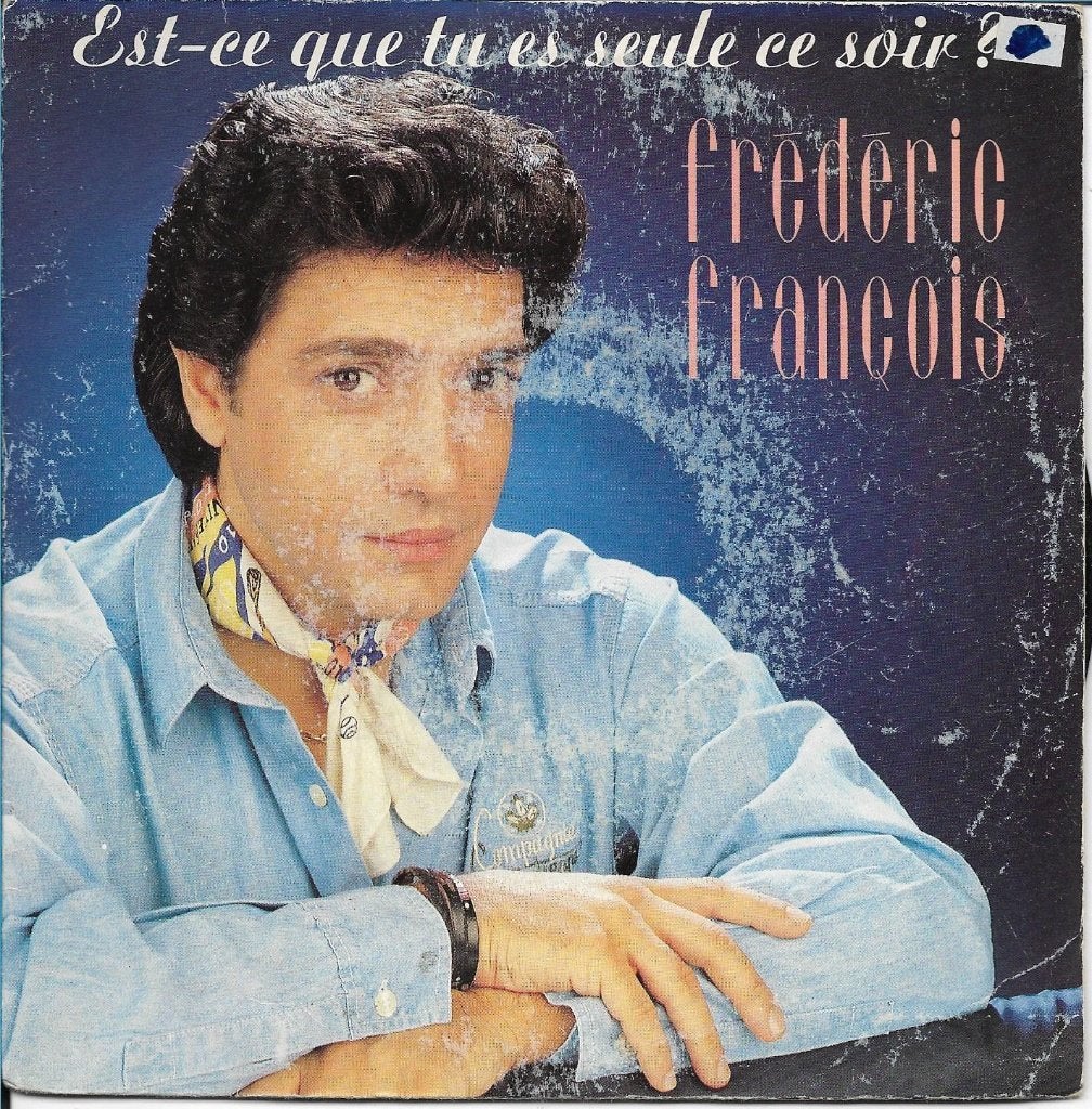 Frederic Francois - Est ce que tu es seule ce soir, Ophalen of Verzenden, Gebruikt, 7 inch, Pop