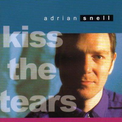 SALE--CD ADRIAN SNELL - Kiss the tears, Verzenden, Zo goed als nieuw, Gospel
