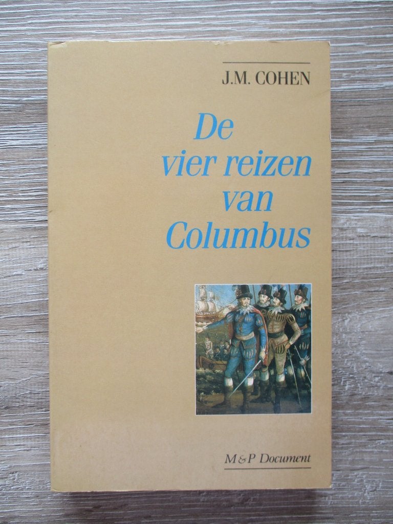 De vier reizen van Columbus - J.M. Cohen, Ophalen of Verzenden, Gelezen, Europa