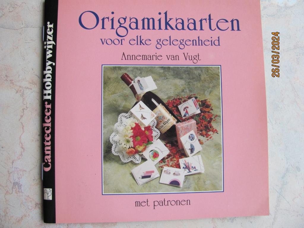 NIEUWSTAAT Cantecleer Hobbywijzer ORIGAMIKAARTEN Van VUGT 94, Ophalen of Verzenden, Zo goed als nieuw, Scrapbooking en Knutselen