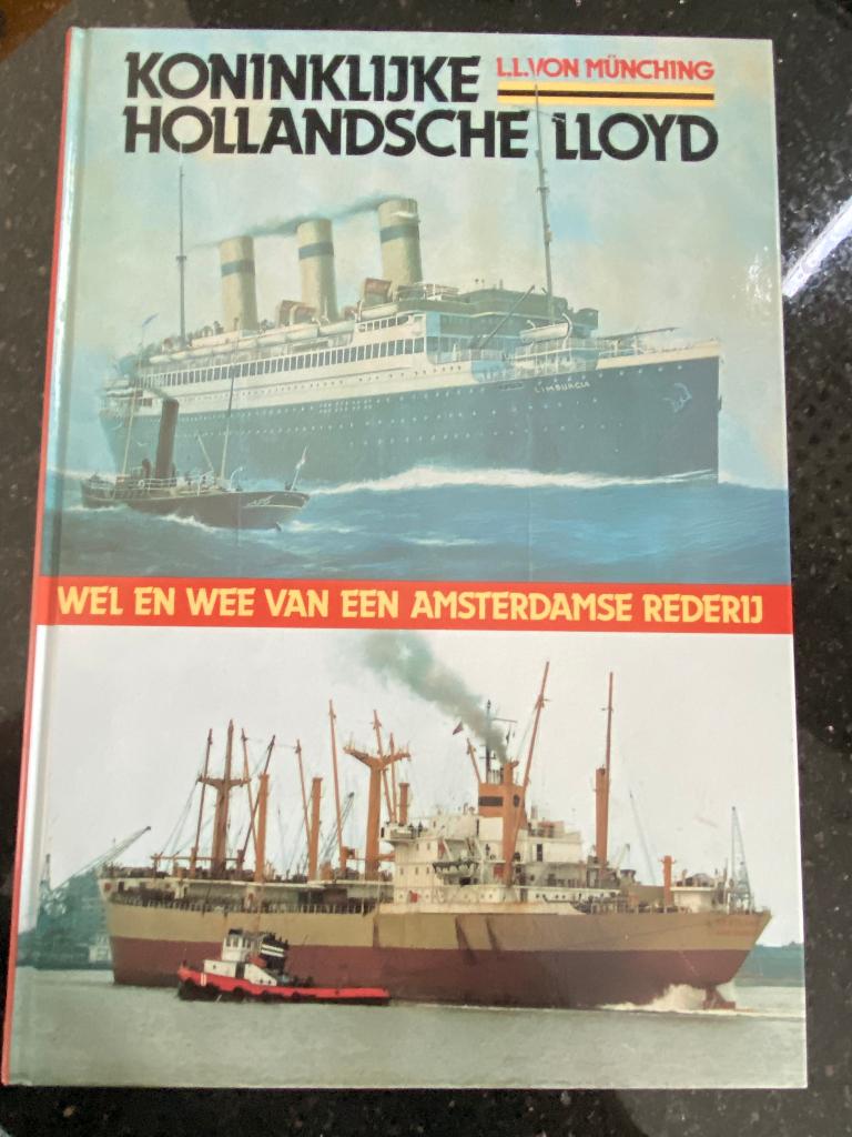 Koninklijke Hollandsche Lloyd wel en wee  A'damse rederij, Ophalen of Verzenden, Zo goed als nieuw, Motorboot of Zeilboot, Boek of Tijdschrift