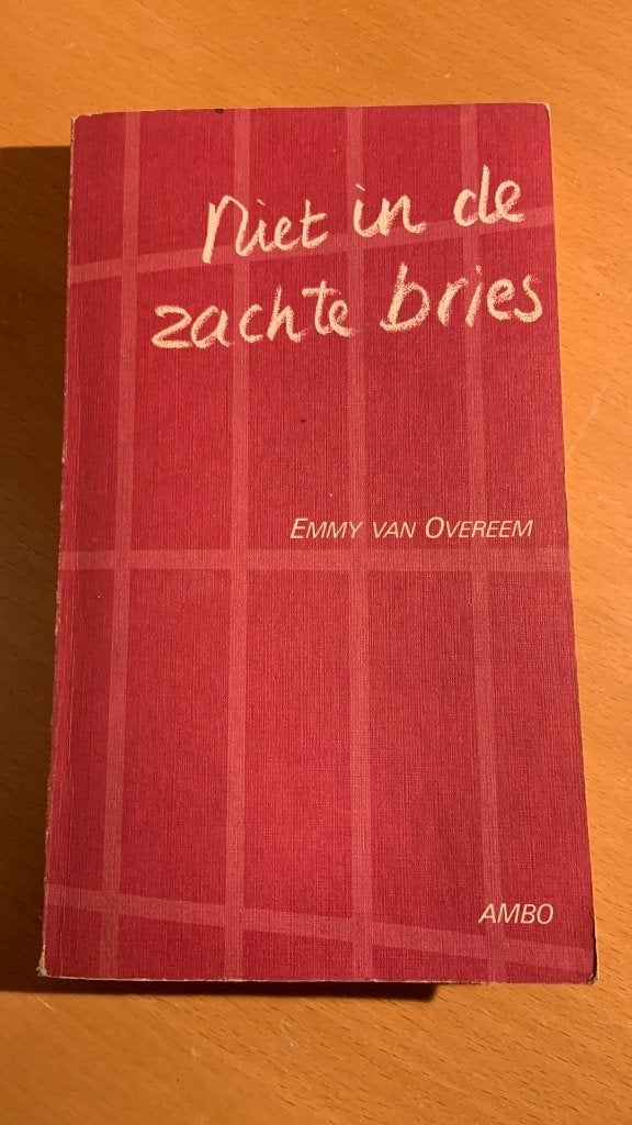 Niet in de zachte bries - Emmy van Overeem, Ophalen of Verzenden