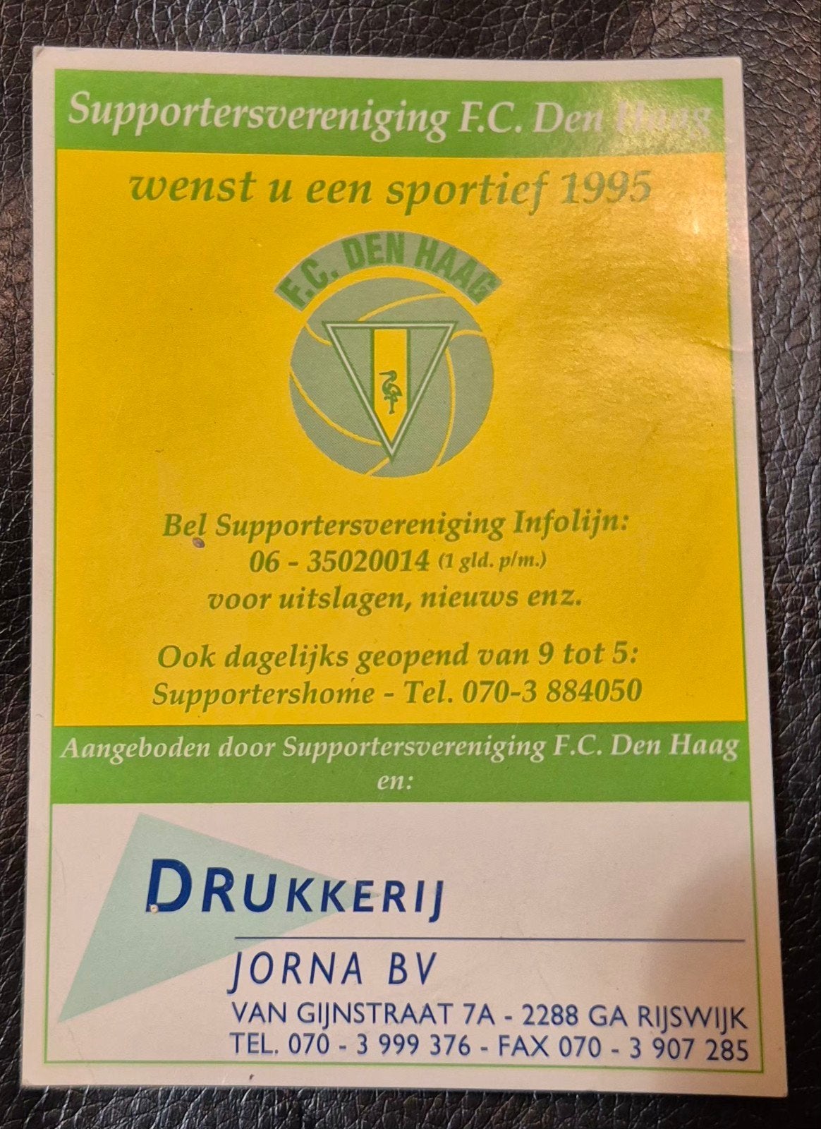 Supportersvereniging FC Den Haag kaart 1995, Ophalen of Verzenden, Gebruikt, Overige binnenlandse clubs, Overige typen