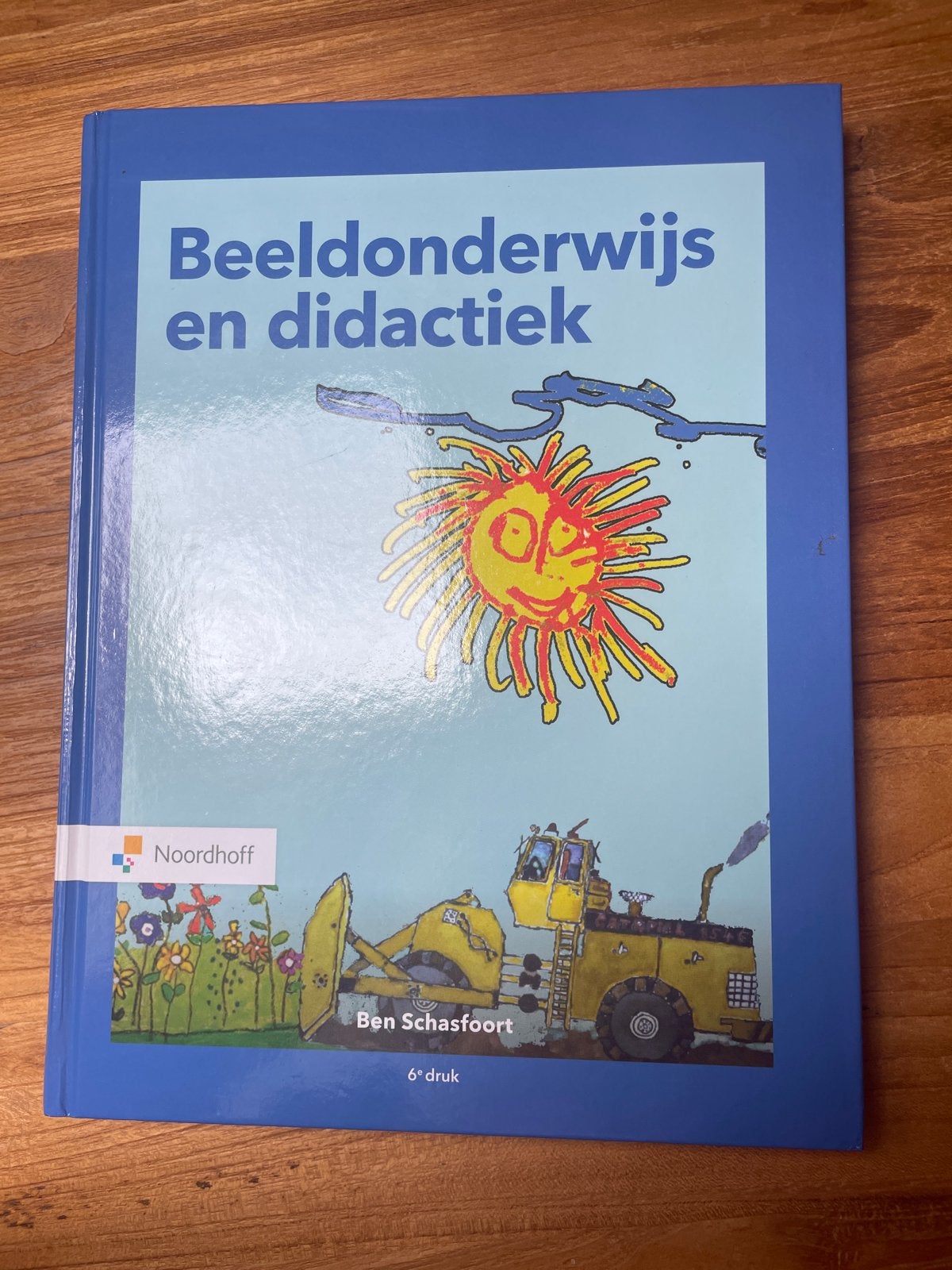 Beeldonderwijs en didactiek - Ben Schasfoort (6e druk), Ophalen of Verzenden, Alpha, Zo goed als nieuw, LBO