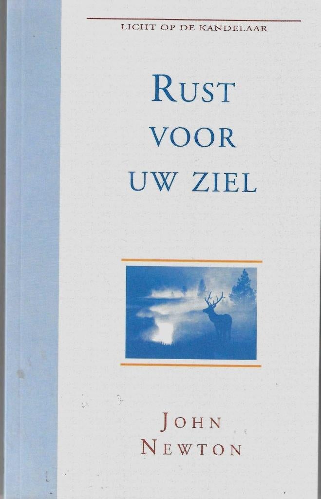 John Newton - Rust voor uw ziel, Christendom | Protestants, Ophalen of Verzenden, Zo goed als nieuw, John Newton