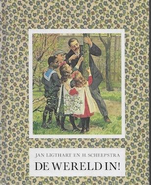 J Ligthart en H Scheepstra: De wereld in! (ill. C. Jetses), Ophalen of Verzenden, Zo goed als nieuw