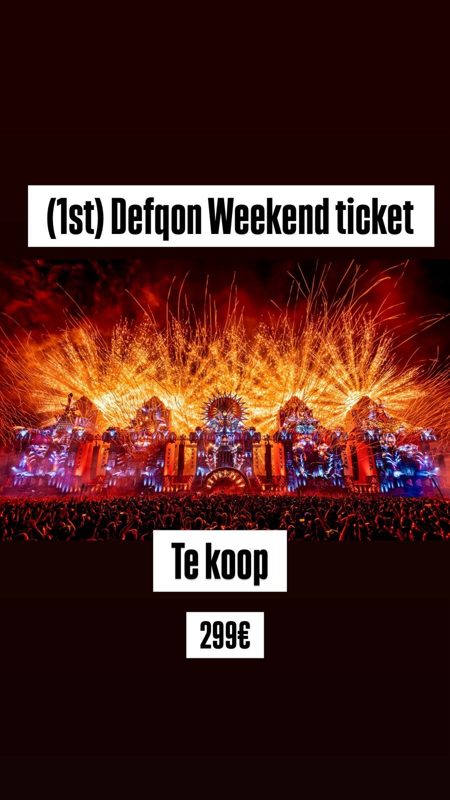 Defqon 1 weekend ticket + armband!, Eén persoon
