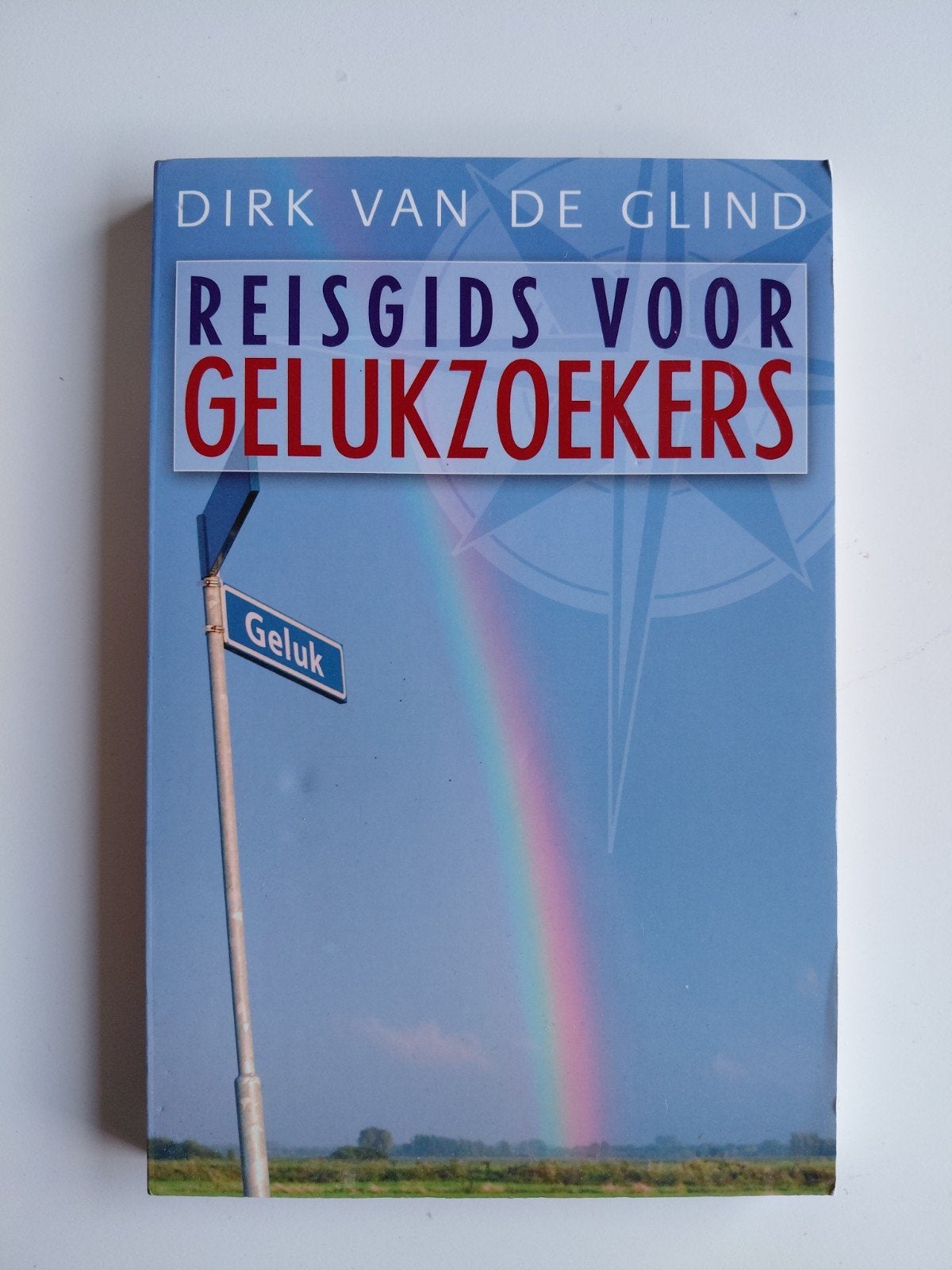 D. van de Glind - Reisgids voor gelukzoekers, Boeken, Astrologie, Overige typen, Ophalen of Verzenden, Zo goed als nieuw