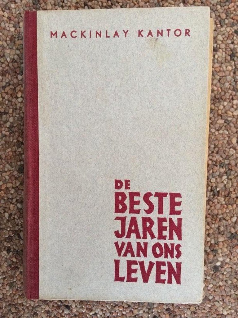 De beste jaren van ons leven door Mackinlay Kantor, Ophalen of Verzenden, Zo goed als nieuw, Mackinlay Kantor, Nederland