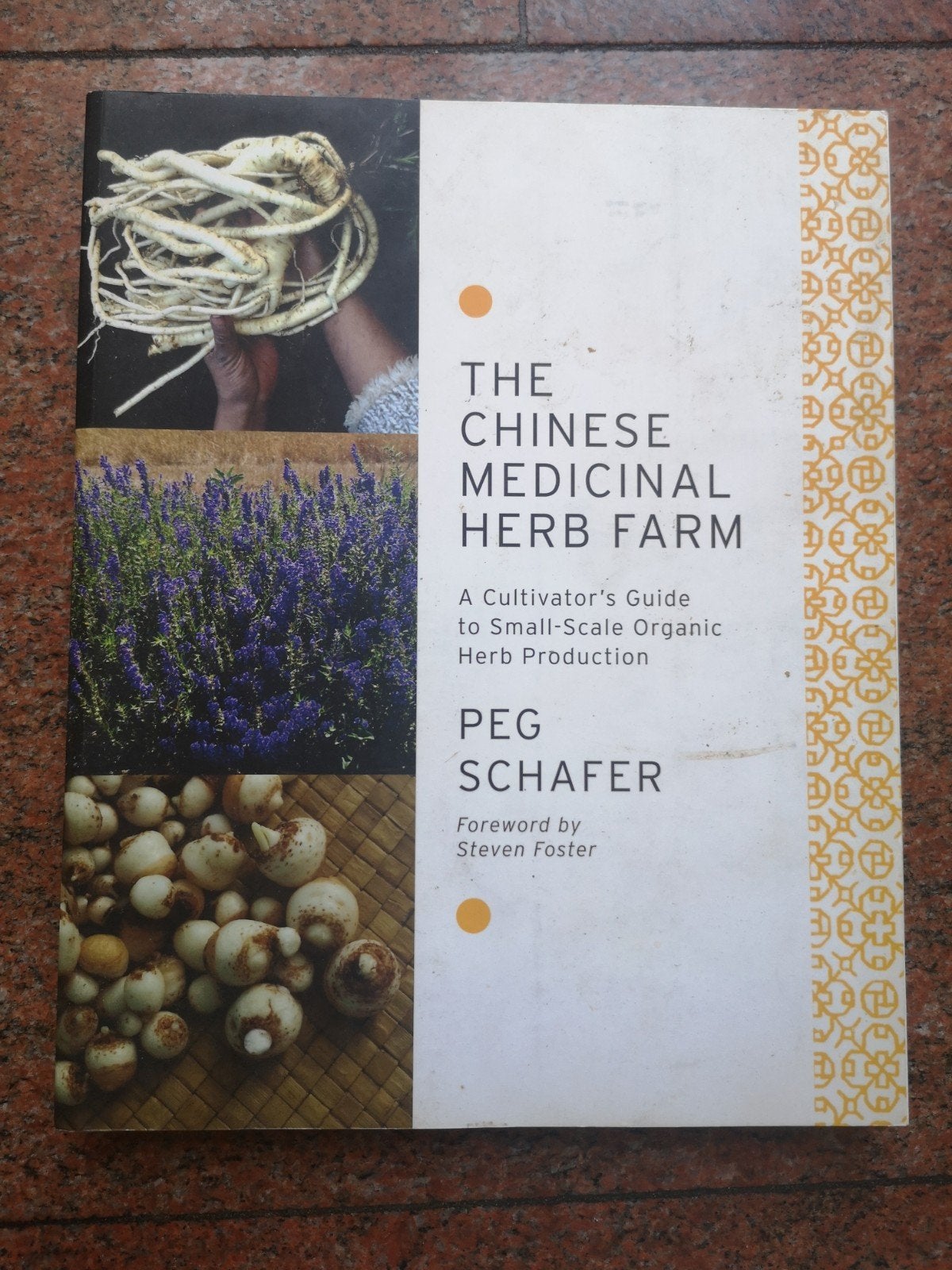 The Chinese Medicinal Herb Farm - Kruidenteelt Gids, Boeken, Wonen en Tuinieren, Ophalen of Verzenden, Zo goed als nieuw, Peg Schafer
