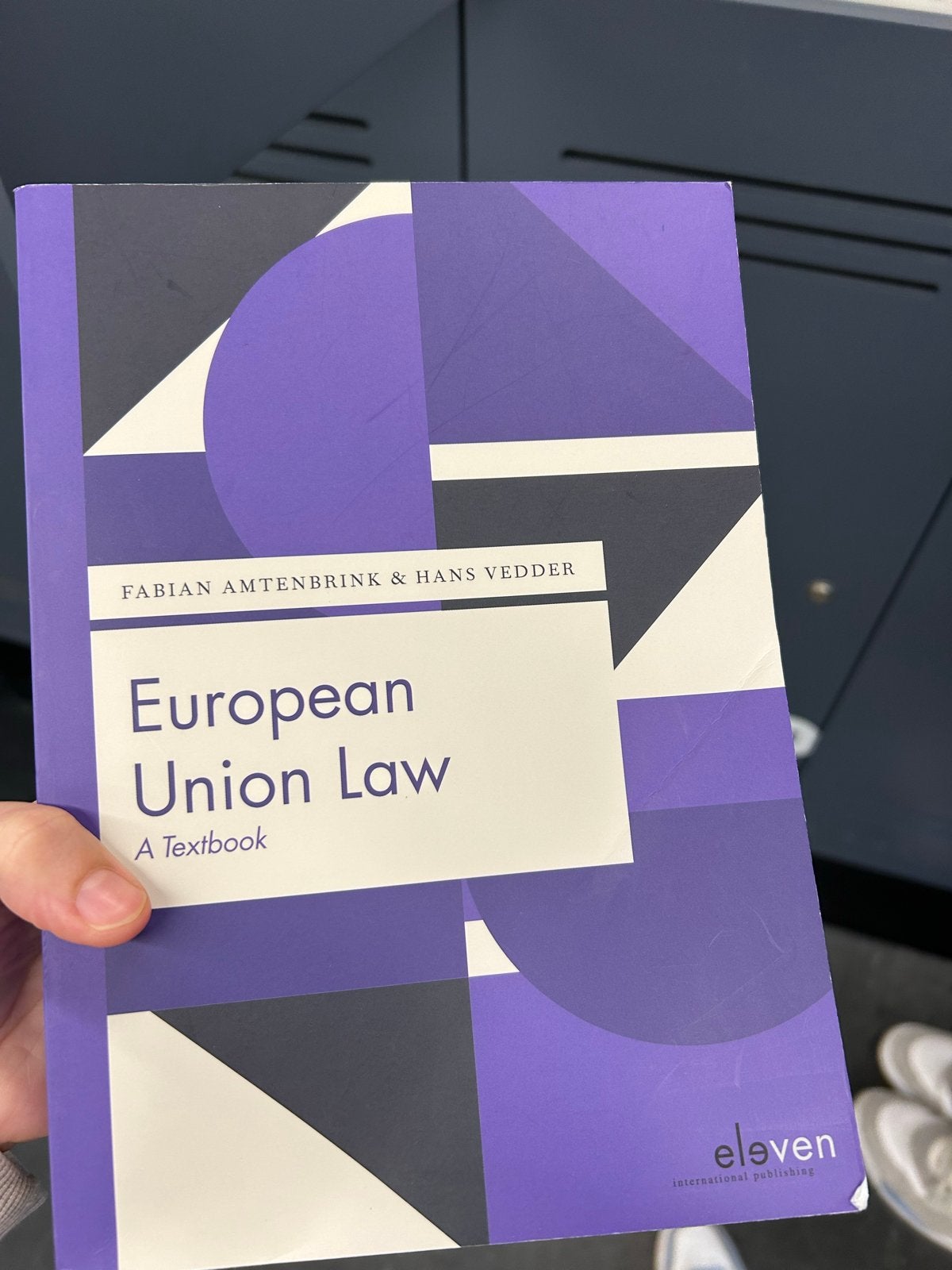 European Union Law: A Textbook - Eerste Druk, Ophalen of Verzenden, Gamma, Zo goed als nieuw, WO