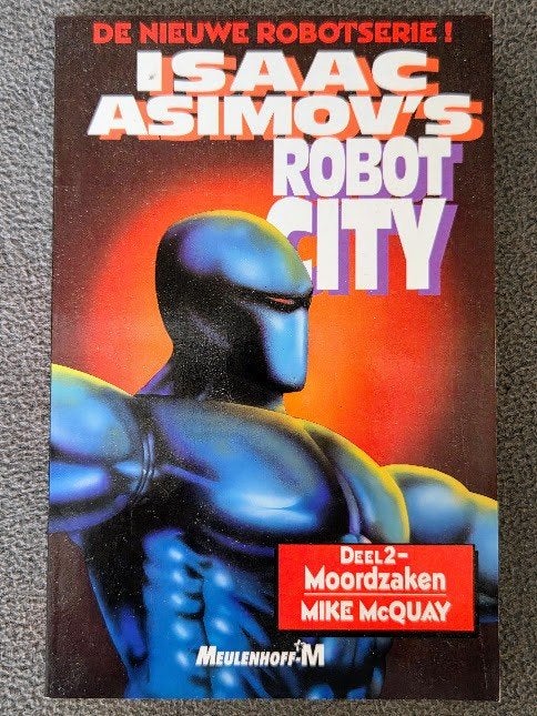 Isaac Asimov's Robot City - Moordzaken - Isaac Asimov, Boeken, Ophalen of Verzenden, Gelezen, Isaac Asimov