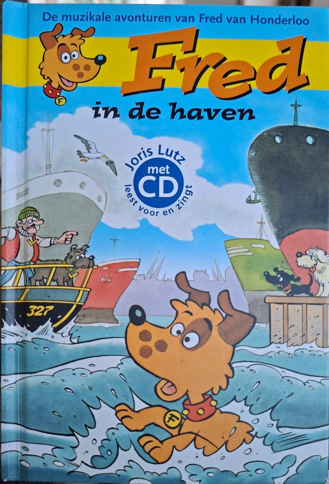 Fred in de haven - Muzikaal avontuur met CD, Ophalen of Verzenden, Gelezen, Fred van Honderloo, 3 tot 4 jaar