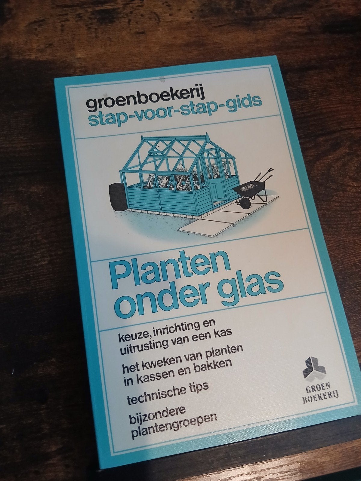 Planten onder glas - Groen Boekerij stap-voor-stap-gids, Ophalen of Verzenden, Gelezen, Zomer & Keuning - Ede/Antwerpen, Tuinieren en Tuinplanten
