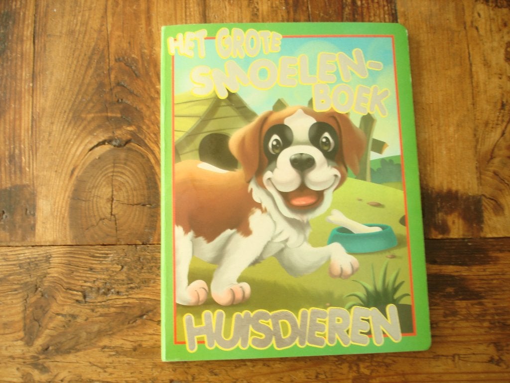 kleuter,04(1270) het grote smoelen boek. Huisdieren., Ophalen of Verzenden, Zo goed als nieuw, Fictie algemeen