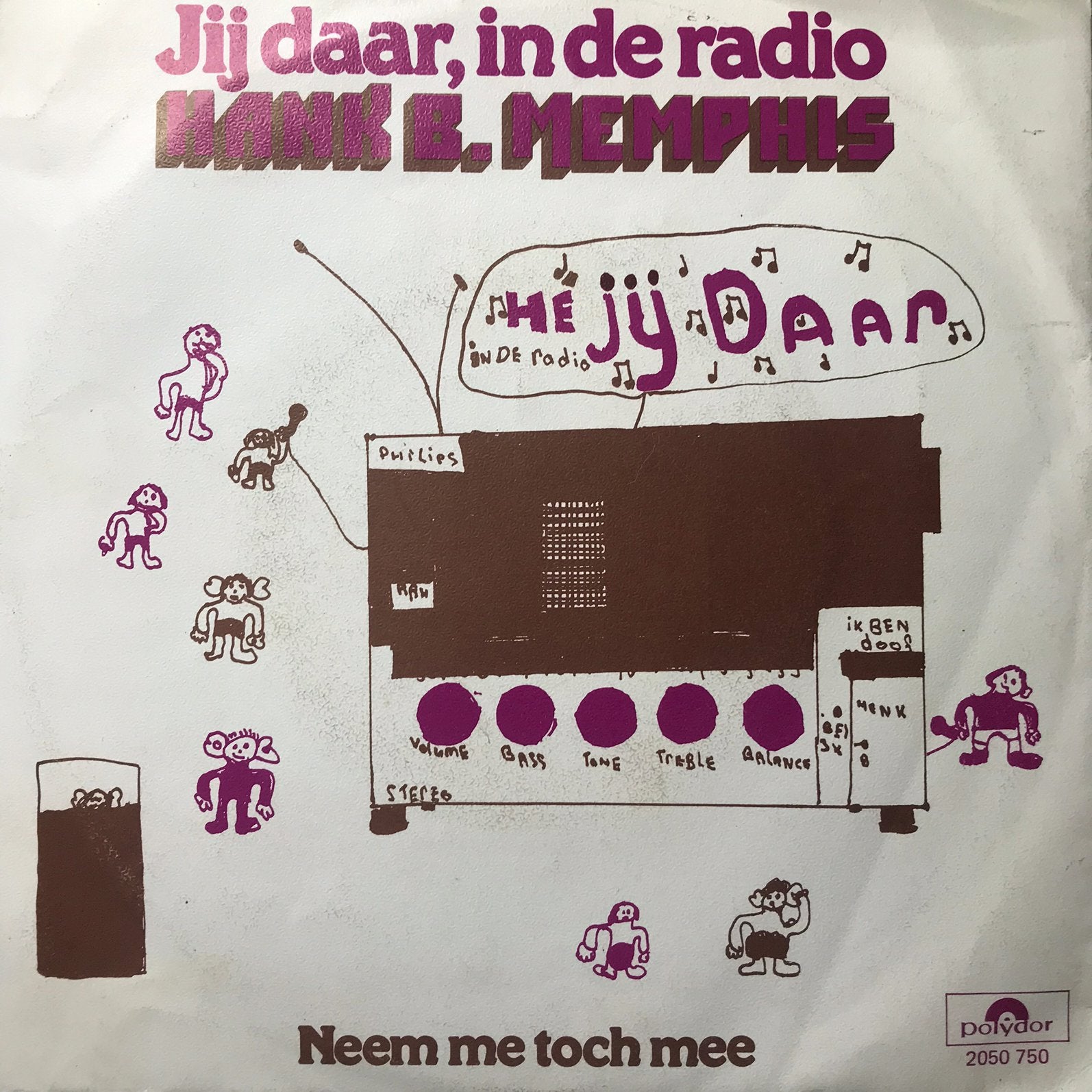 Hank B. Memphis- Jij daar in de radio / Neem me toch mee, Ophalen of Verzenden, Gebruikt, Overige formaten, Levenslied of Smartlap