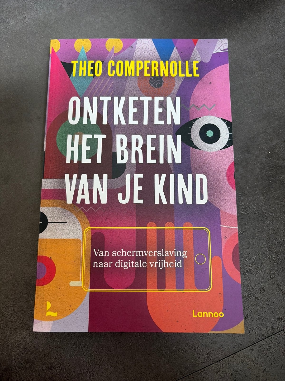 Theo Compernolle - Ontketen het brein van je kind, Boeken, Nieuw, Ophalen of Verzenden, Ontwikkelingspsychologie, Theo Compernolle