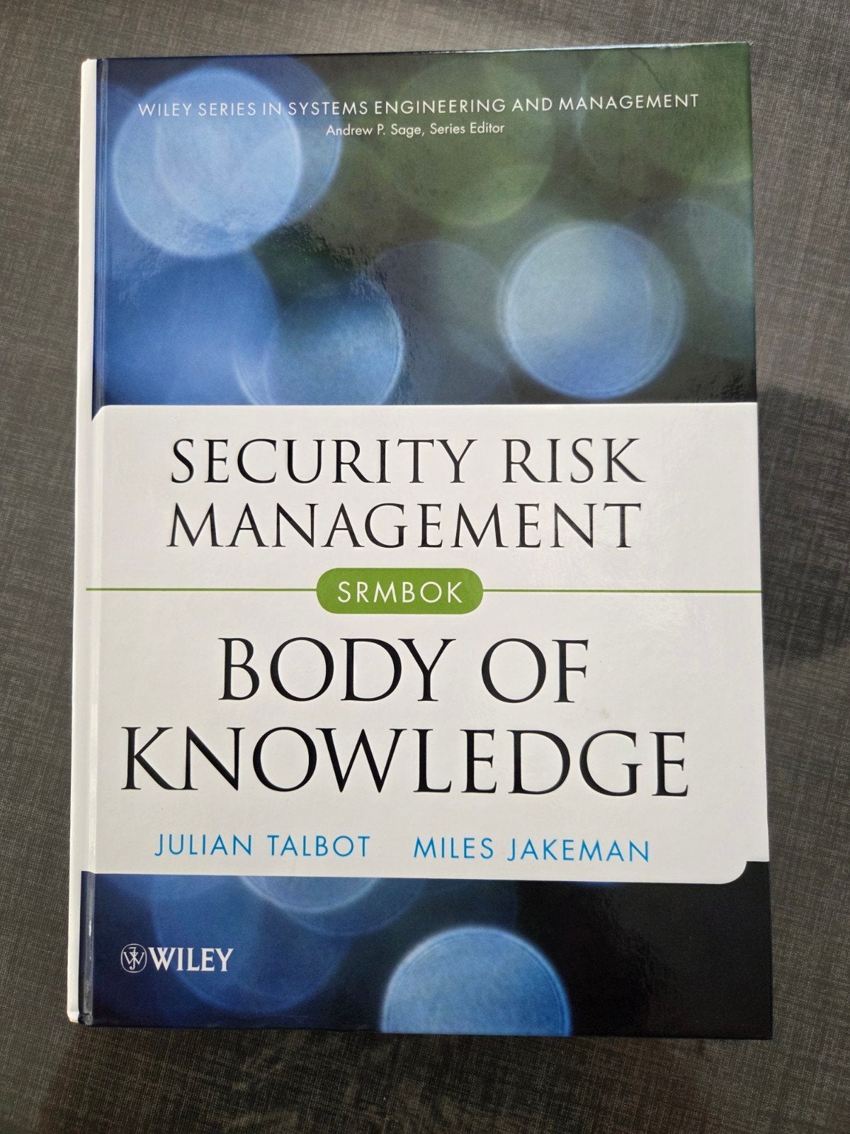 Security Risk Management: Body of Knowledge (SRMBOK), Boeken, Zo goed als nieuw, Julian Talbot, Miles Jakeman, Beta, HBO