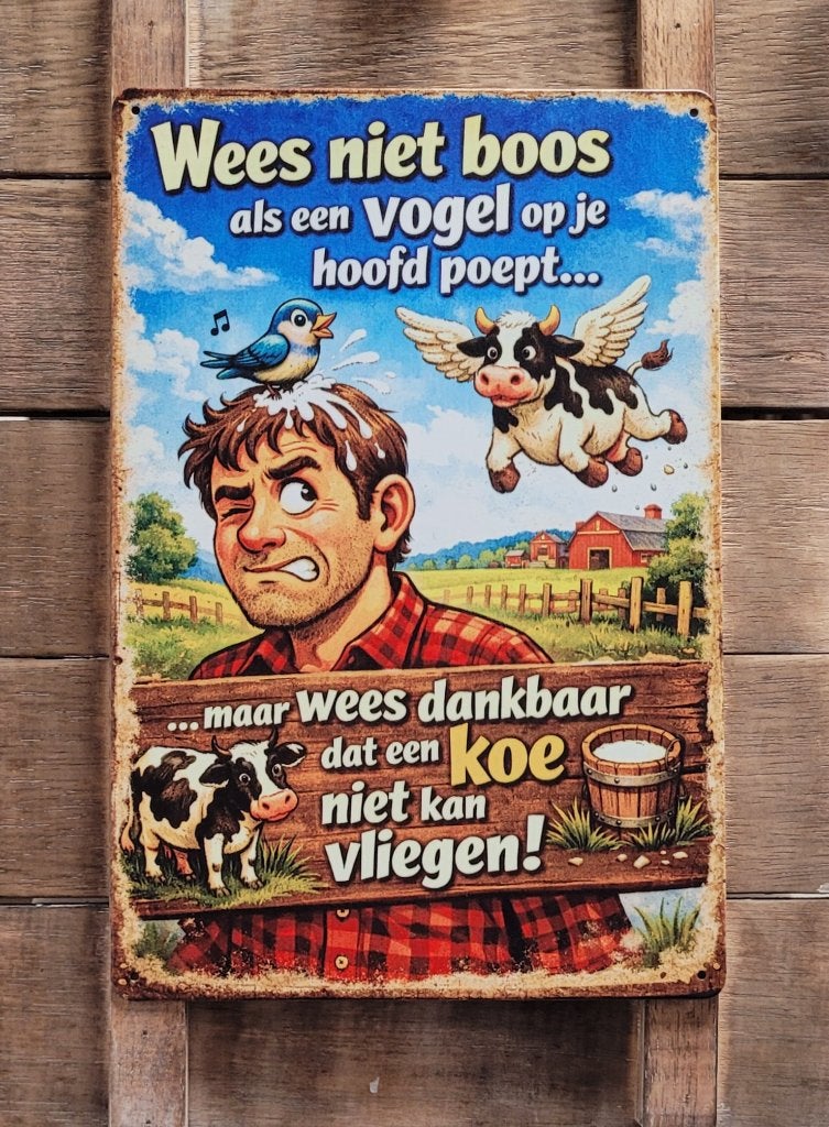 Wees niet boos op vogel koe tekening reclamebord van metaal, Info@deconoord.nl, Deco Noord, Nieuw, Ophalen of Verzenden
