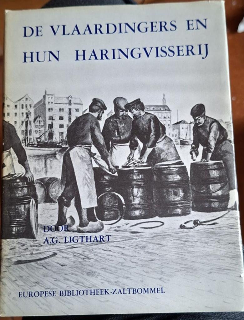 De Vlaardingers en hun Haringvisserij - A.G. Ligthart, Ophalen of Verzenden, 20e eeuw of later, Gelezen, A.G. Ligthart