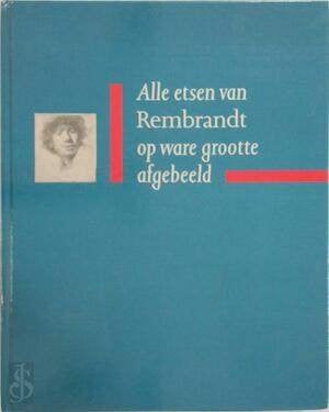Alle etsen van Rembrandt op ware grootte afgebeeld, Ophalen of Verzenden, Zo goed als nieuw, Schilder- en Tekenkunst