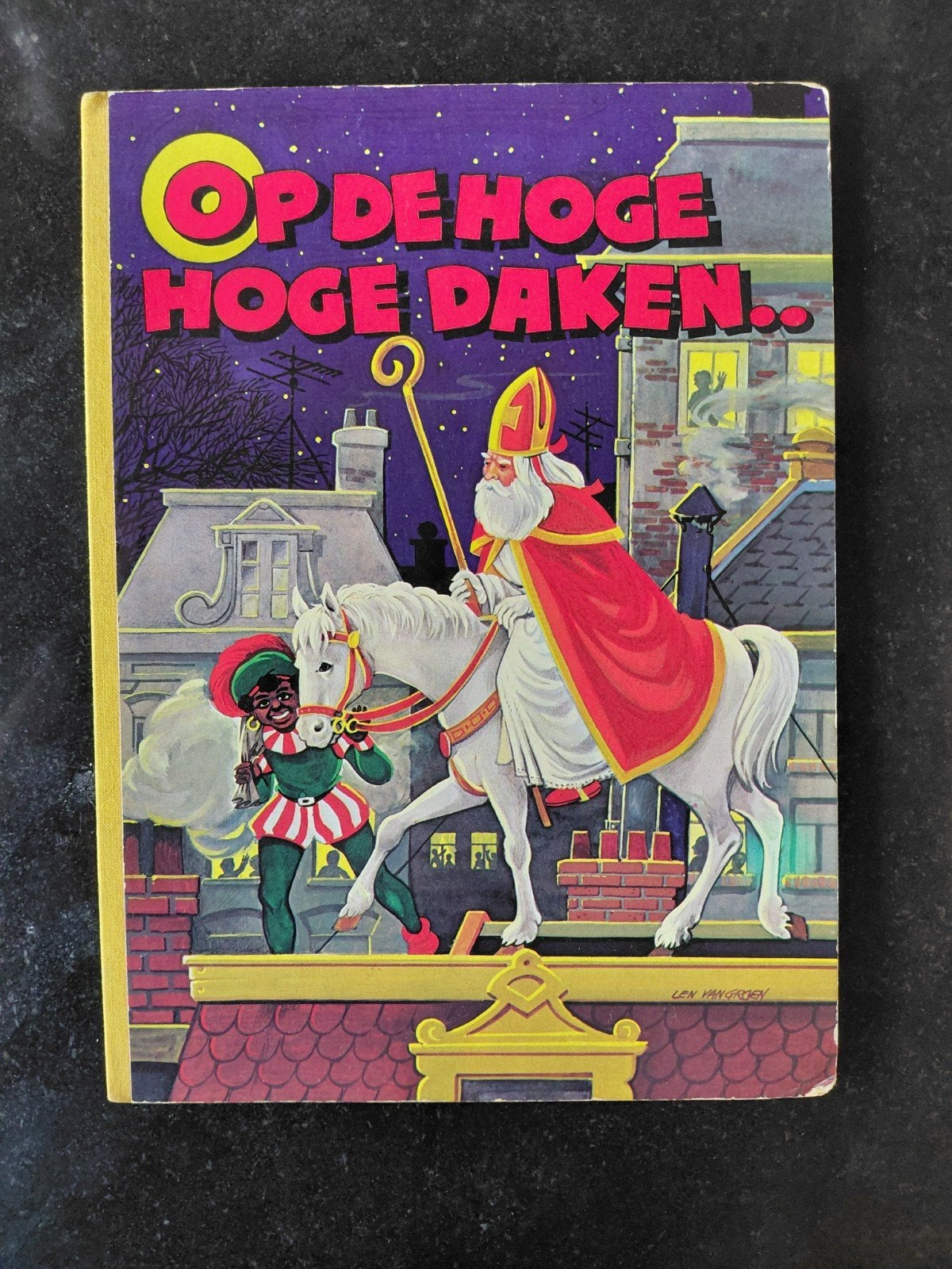 Op de hoge daken. Oud Sinterklaas-boek. Len van Groen., Antiek en Kunst, Ophalen of Verzenden