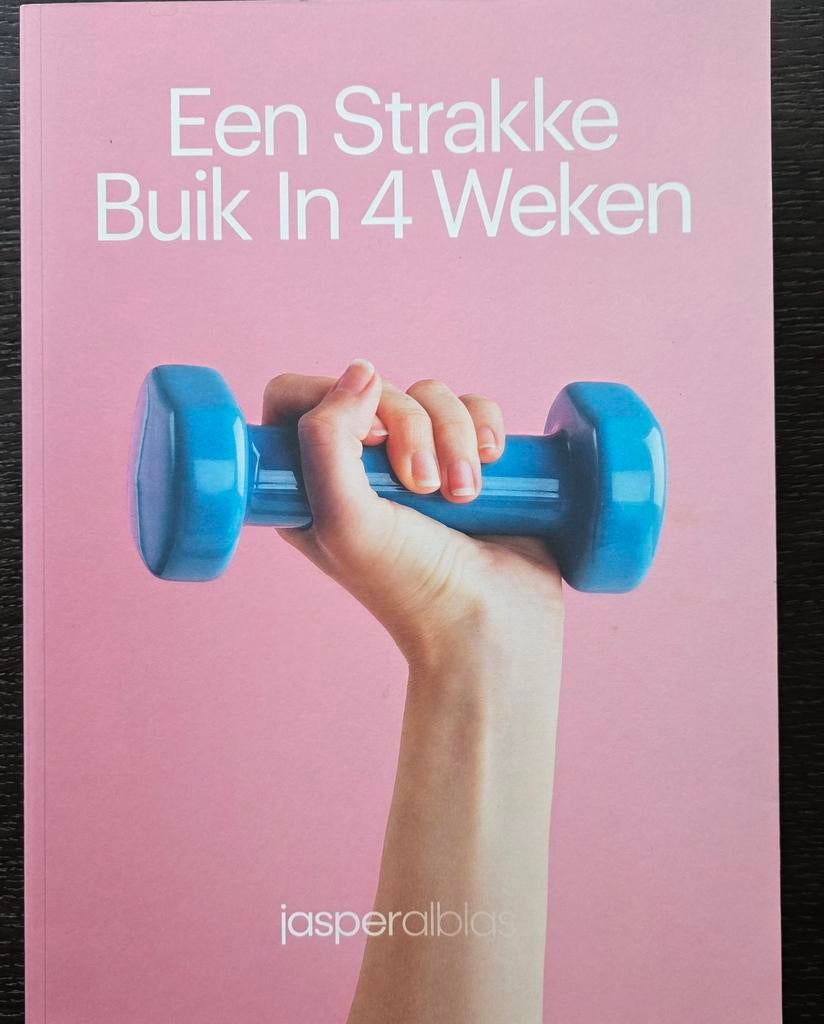 Een Strakke Buik In 4 Weken - Jasper Alblas, Ophalen of Verzenden, Zo goed als nieuw, Gezondheid en Conditie, Jasperalblas