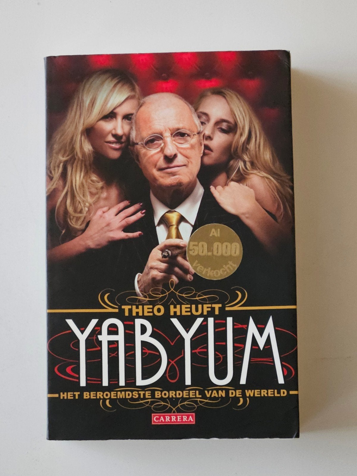 Yab Yum - Het beroemdste bordeel van de wereld, Ophalen of Verzenden, Zo goed als nieuw, Theo Heuft, Nederland