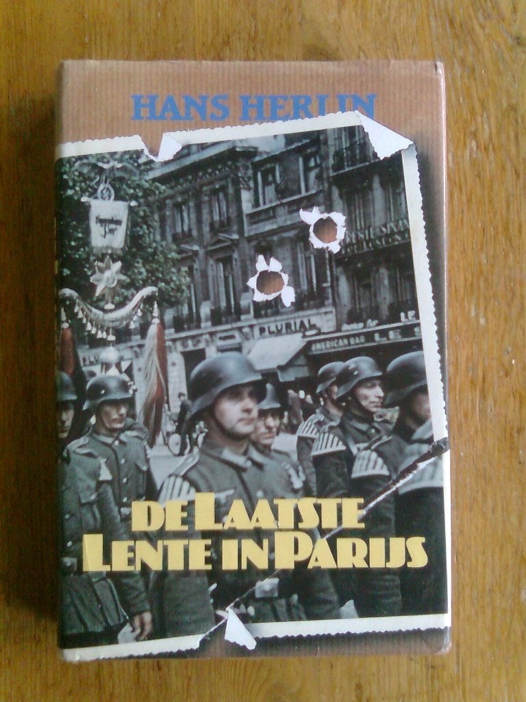 De laatste lente in Parijs,  door Hans Herlin, Ophalen of Verzenden, Tweede Wereldoorlog, Zo goed als nieuw, Overige onderwerpen
