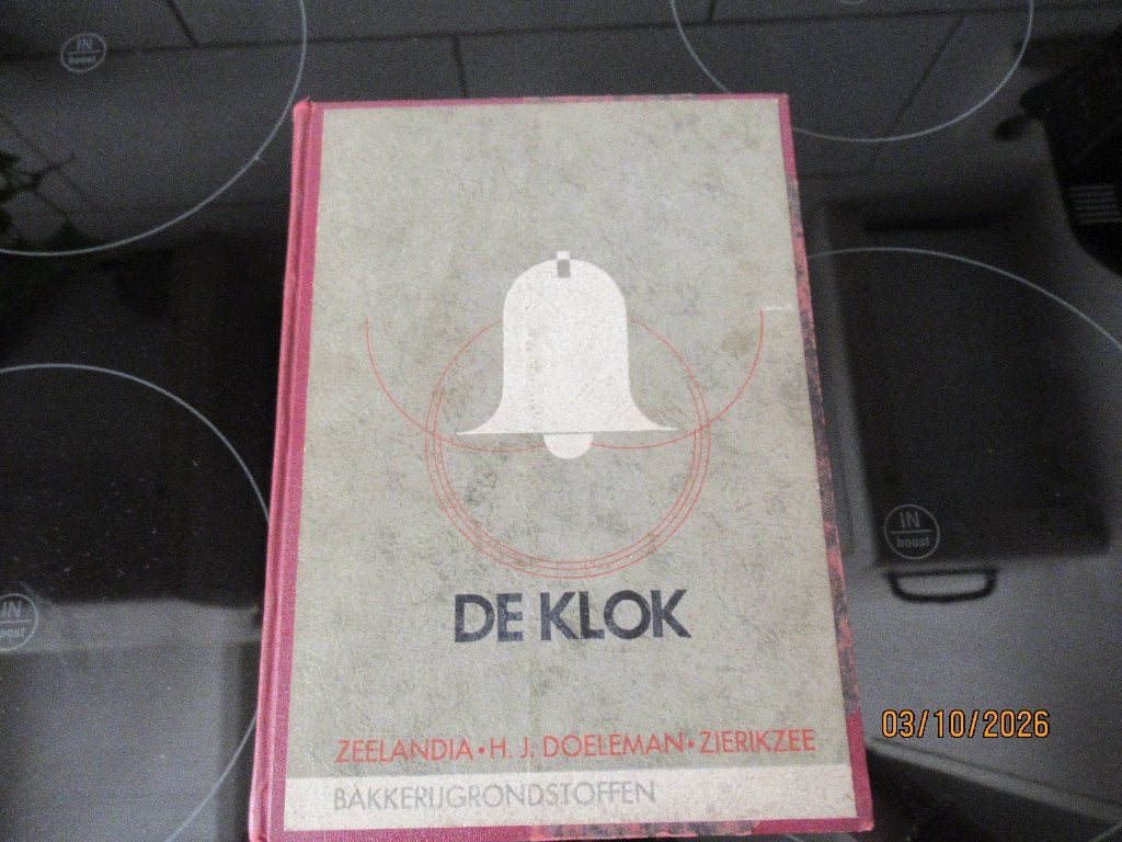 DE KLOK -JAAR 1933- FABRIEK ZEELANDIA- ZIERIKZEE- BAKKERIJ, Ophalen of Verzenden