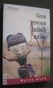Marion Bloem : Geen gewoon Indisch meisje, Ophalen of Verzenden, Zo goed als nieuw