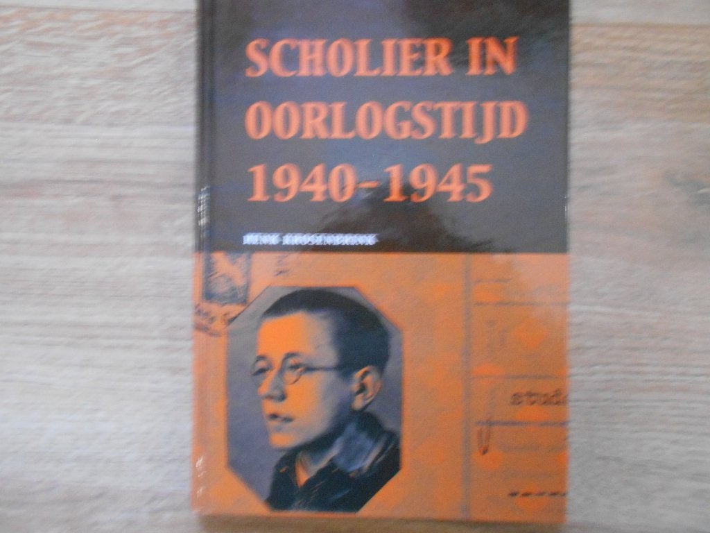 Henk Krosenbrink Scholier in oorlogstijd 1940-1945, Ophalen of Verzenden, Tweede Wereldoorlog, Zo goed als nieuw, Overige onderwerpen