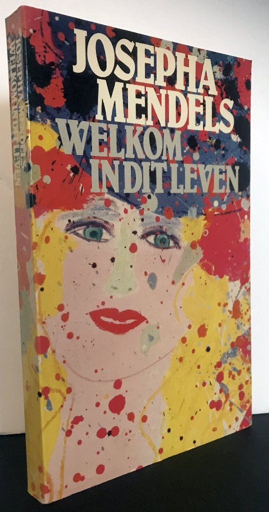   Mendels, Josepha - Welkom  in dit leven (1981 1e dr.), Ophalen of Verzenden, Nieuw