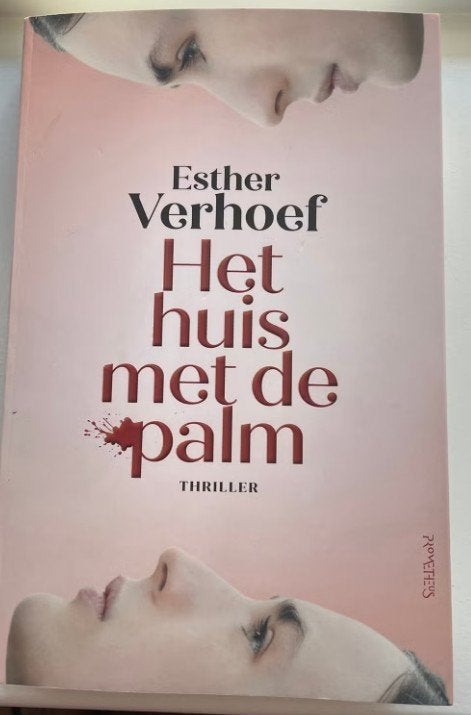 Esther Verhoef - Het huis met de palm, Ophalen of Verzenden, Zo goed als nieuw