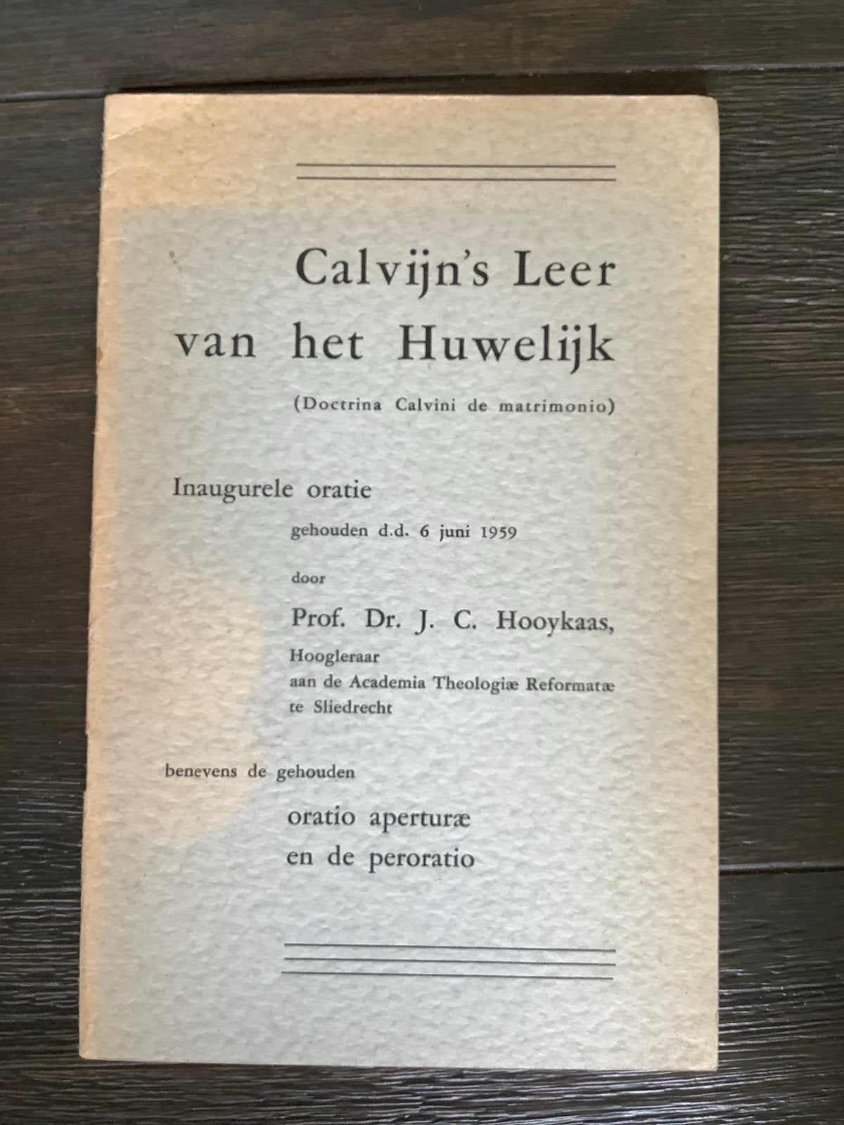 Calvijn's Leer van het Huwelijk - prof. Hooykaas,1959, Ophalen of Verzenden, Gelezen, Christendom | Protestants