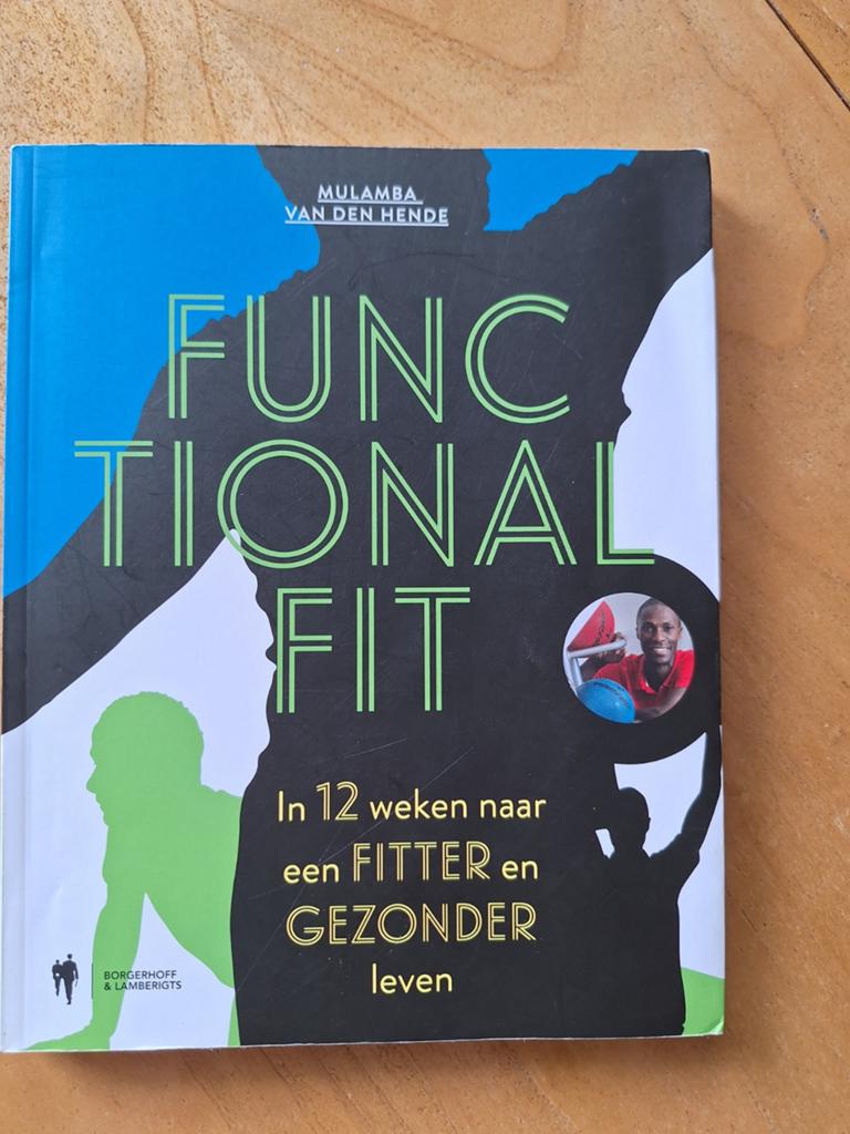 Functional Fit: In 12 weken naar een fitter en gezonder leve, Ophalen of Verzenden, Gelezen, Gezondheid en Conditie, Mulamba van den Hende