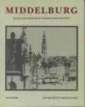 MIDDELBURG. Haar geschiedenis en mooiste monumenten, Ophalen of Verzenden, 20e eeuw of later, Zo goed als nieuw