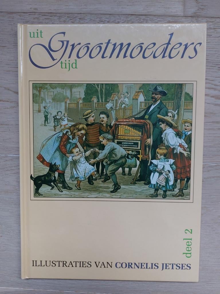KINDERLIEDJES 'uit GROOTMOEDERS tijd' ILLUSTRATIES C. JETSES, Boeken, Ophalen of Verzenden, Zo goed als nieuw, Cornelis Jetses