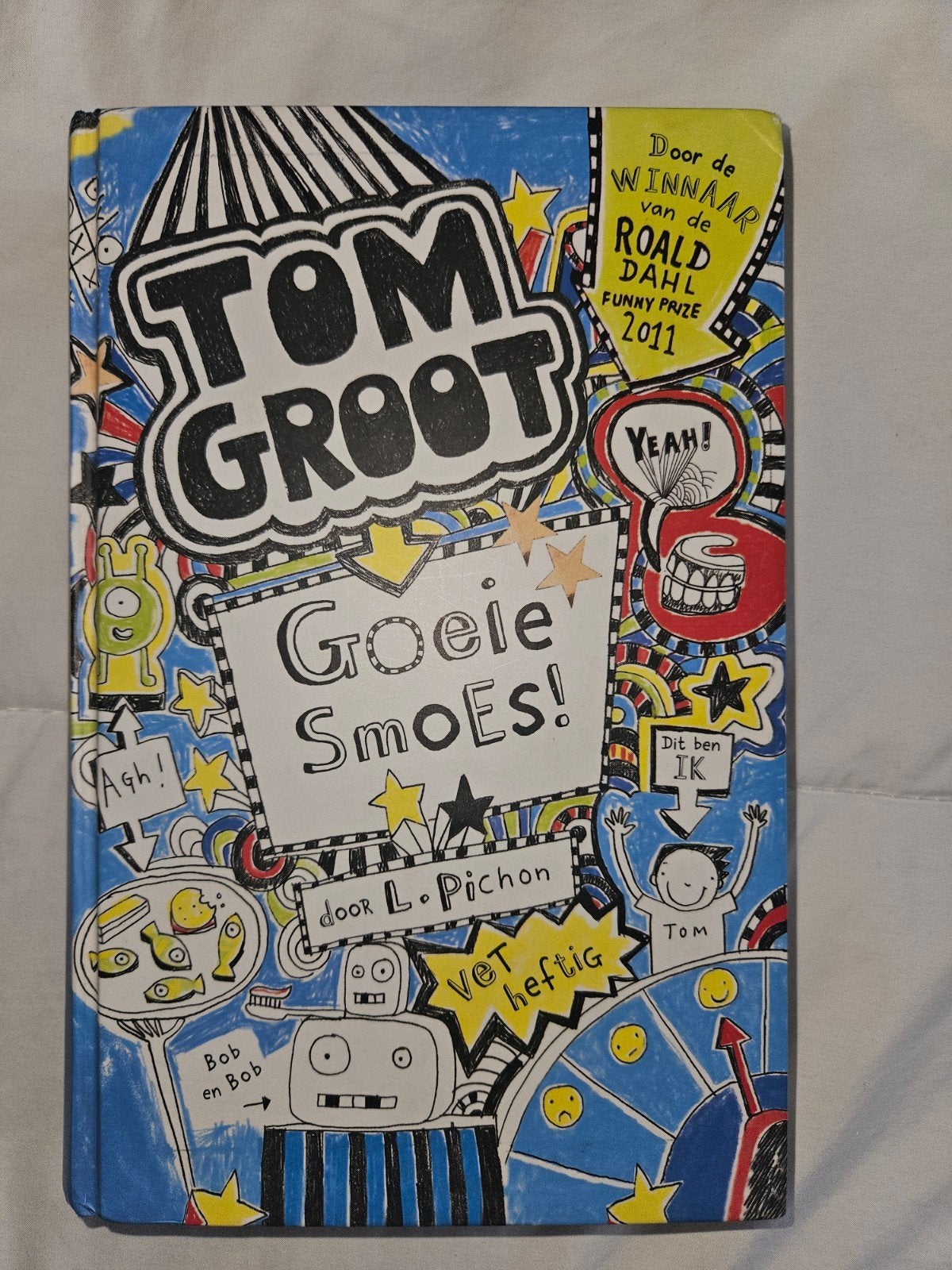 Tom Groot: Goeie Smoes! - L. Pichon (licht beschadigd), Ophalen of Verzenden, Zo goed als nieuw, L. Pichon, Fictie algemeen