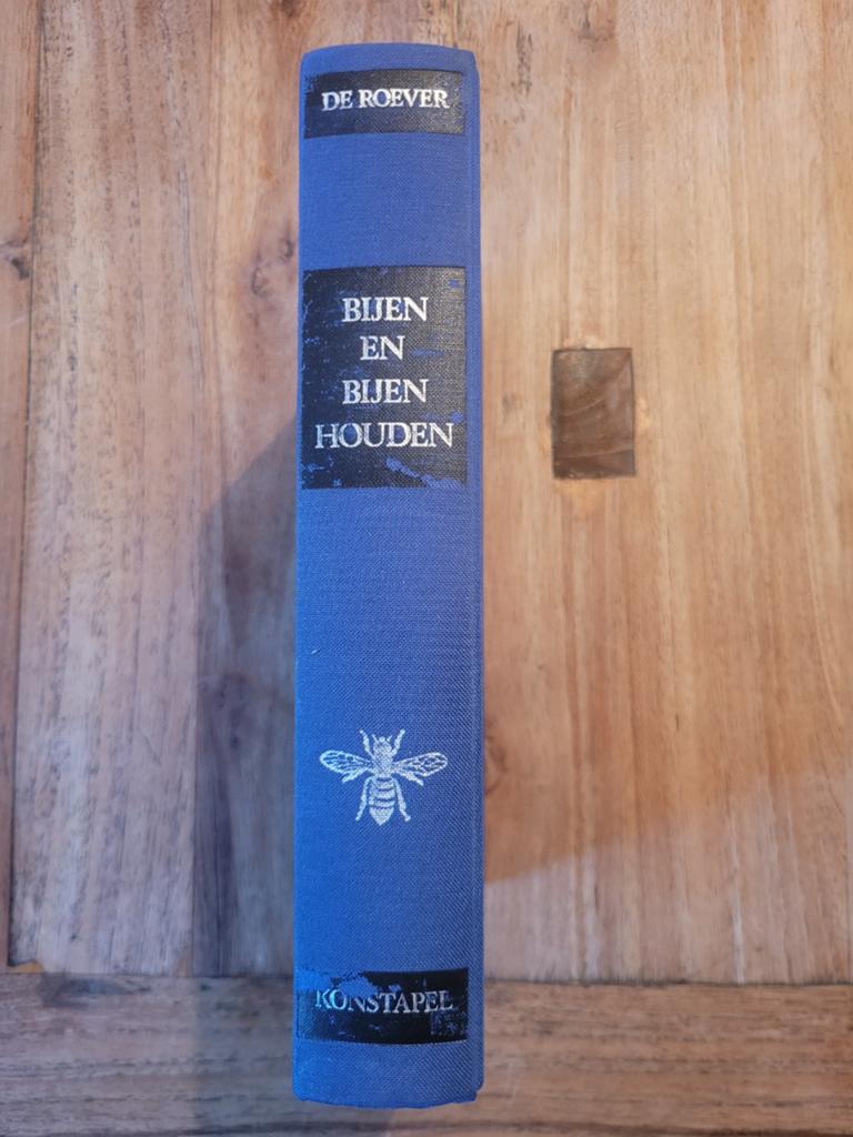 BIJEN en BIJEN HOUDEN De Roever 2e druk 1977, Boeken, Ophalen of Verzenden, Gelezen