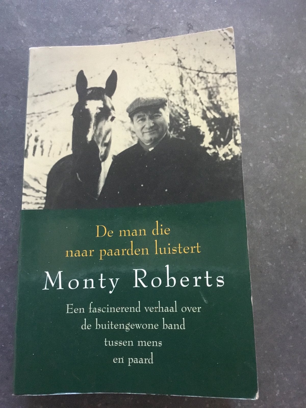 De man die naar paarden luistert - Monty Roberts, Ophalen, Gelezen, Overige onderwerpen